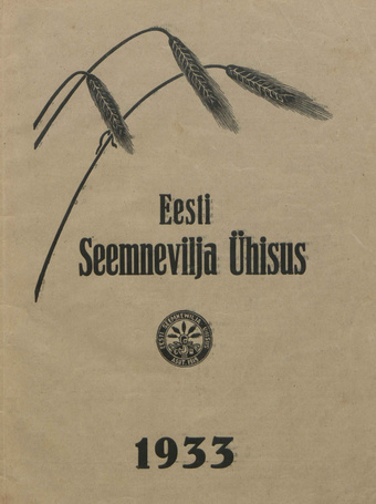 Eesti Seemnevilja Ühisus : [hinnakiri] ; 1933