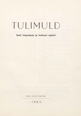 Tulimuld : Eesti kirjanduse ja kultuuri ajakiri ; sisukord 1963
