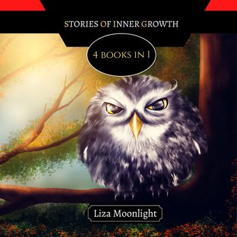Stories of inner growth : 4 books in 1 