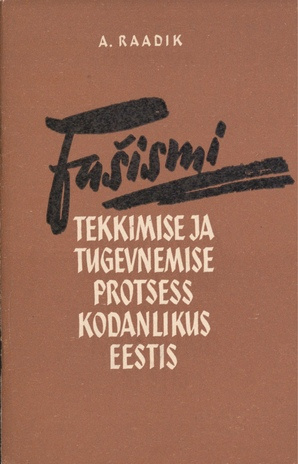 Fašismi tekkimise ja tugevnemise protsess kodanlikus Eestis