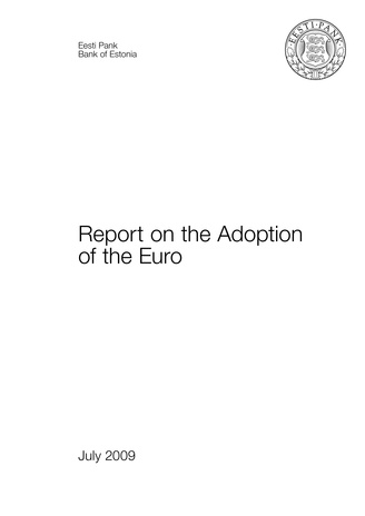 Report on the adoption of the Euro ; 2009-07