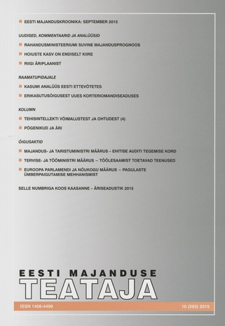 Eesti Majanduse Teataja : majandusajakiri aastast 1991 ; 10 (293) 2015