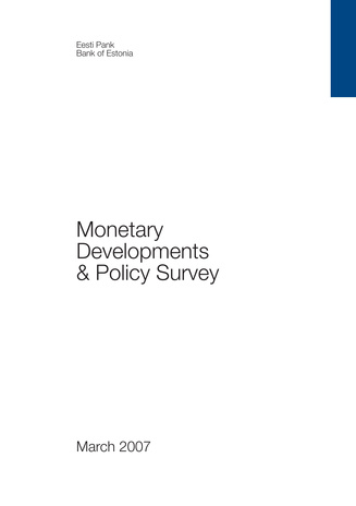 Monetary developments & policy survey ; 2007-03
