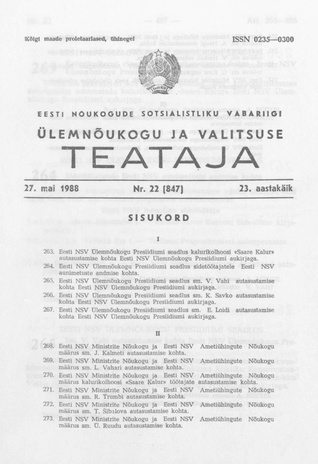 Eesti Nõukogude Sotsialistliku Vabariigi Ülemnõukogu ja Valitsuse Teataja ; 22 (847) 1988-05-27