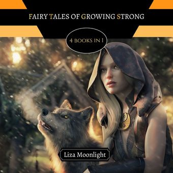 Fairy tales of growing strong : 4 books in 1 