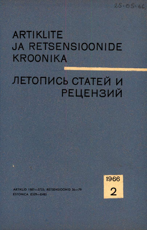 Artiklite ja Retsensioonide Kroonika = Летопись статей и рецензий ; 2 1966-02