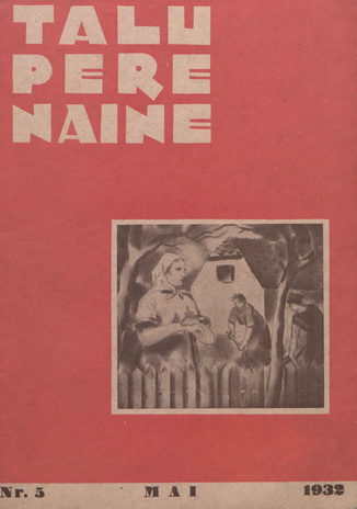 Taluperenaine : kodumajanduse ja kodukultuuri ajakiri ; 5 1932-05