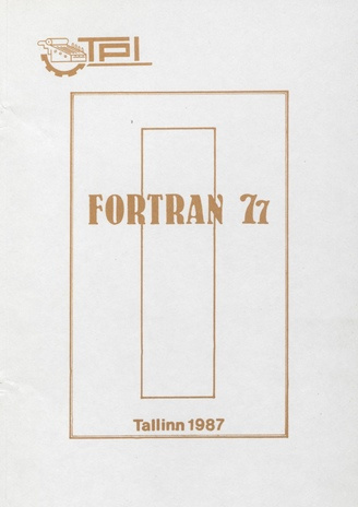 FORTRAN 77 : metoodiline juhend 
