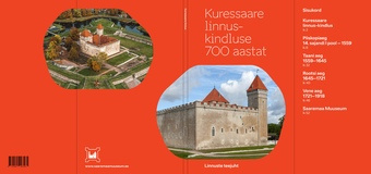 700 years of Kuressaare castle-fortress 