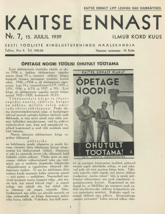 Kaitse Ennast : Eesti Tööliste Kindlustusühingu häälekandja ; 7 1939-07-15