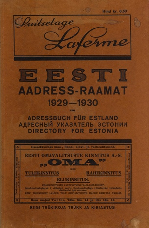 Eesti aadress-raamat 1929-1930 = Adressbuch für Estland 1929-1930 = Адресный указатель Эстонии 1929-1930 = Directory for Estonia 1929-1930