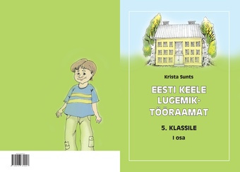 Eesti keele lugemik-tööraamat 5. klassile. I osa 
