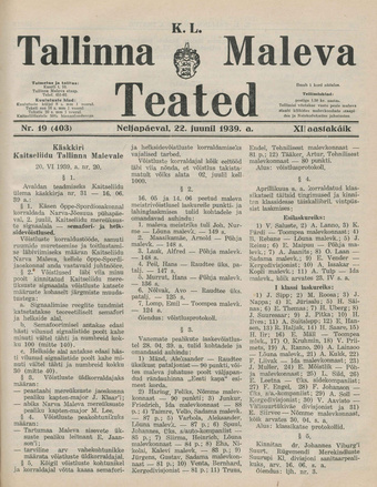 K. L. Tallinna Maleva Teated ; 19 (403) 1939-06-22