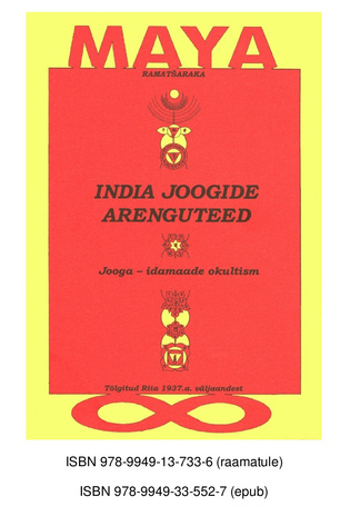 India joogide arenguteed : jooga - idamaade okultism 