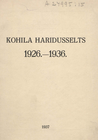 Kohila Haridusselts : 1926-1936 