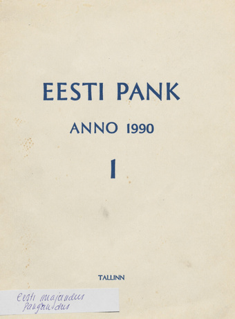 Eesti Pank anno 1990. 1.
