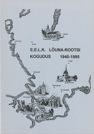 E.E.L.K. Lõuna-Rootsi kogudus 1945-1995 