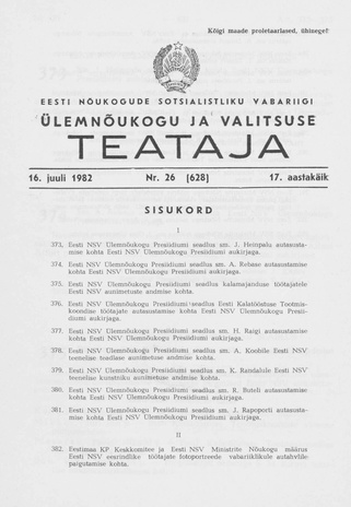 Eesti Nõukogude Sotsialistliku Vabariigi Ülemnõukogu ja Valitsuse Teataja ; 26 (628) 1982-07-16