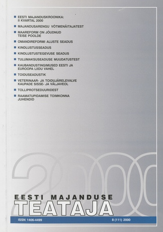 Eesti Majanduse Teataja : majandusajakiri aastast 1991 ; 8 (111) 2000