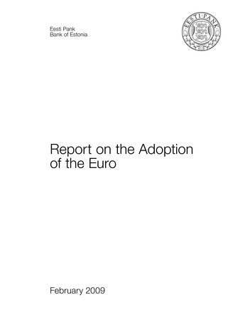 Report on the adoption of the Euro ; 2009-02