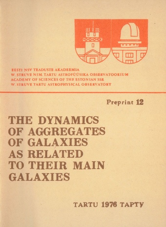 The dynamics of aggregates of galaxies as related to their main galaxies 