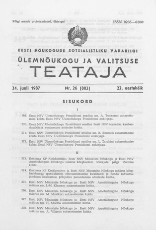 Eesti Nõukogude Sotsialistliku Vabariigi Ülemnõukogu ja Valitsuse Teataja ; 26 (803) 1987-07-24