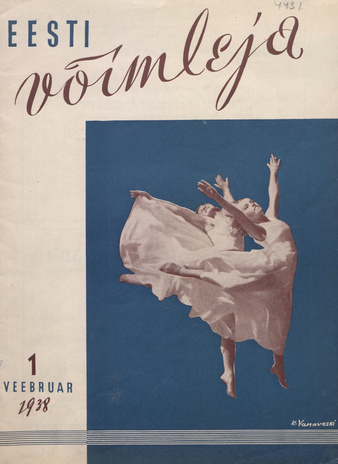 Eesti Võimleja : võimlemise, massispordi ja rahvuskultuuri ajakiri ; 1 1938-02