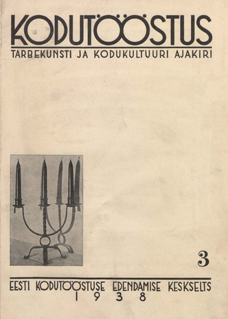 Kodutööstus : tarbekunsti ja kodukultuuri ajakiri ; 3 1938-10-22