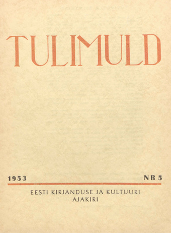 Tulimuld : Eesti kirjanduse ja kultuuri ajakiri ; 5 1953-09