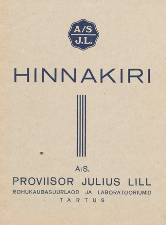 Proviisor Julius Lill, rohukaubasuurlaod ja laboratooriumid : hinnakiri