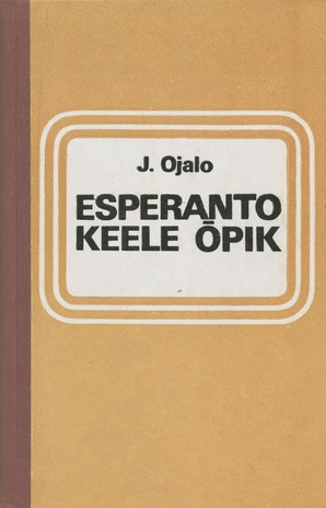 Esperanto keele õpik : [iseõppijaile] 