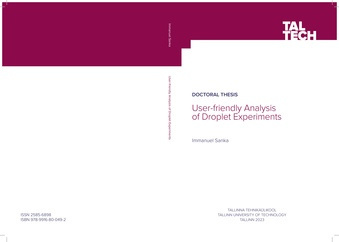 User-friendly analysis of droplet experiments = Kasutajasõbralik tilga eksperimentide analüüs 