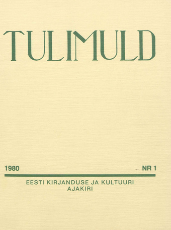 Tulimuld : Eesti kirjanduse ja kultuuri ajakiri ; 1 1980-03