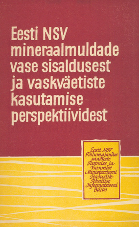 Eesti NSV mineraalmuldade vase sisaldusest ja vaskväetise kasutamise perspektiividest 