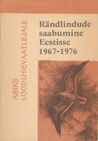 Rändlindude saabumine Eestisse 1967-1976. 2