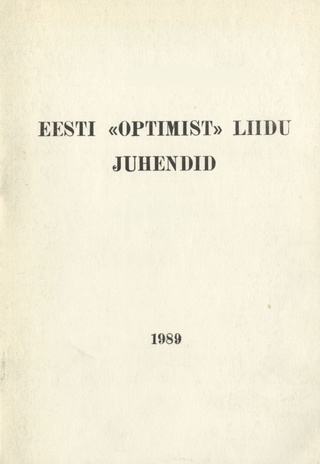 Eesti "Optimist" Liidu juhendid 1989