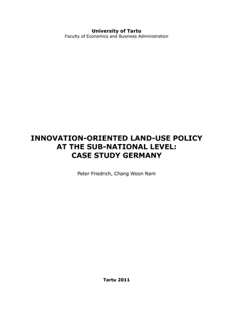 Innovation-oriented land-use policy at the sub-national level: case study Germany ; 84 (Working paper series)