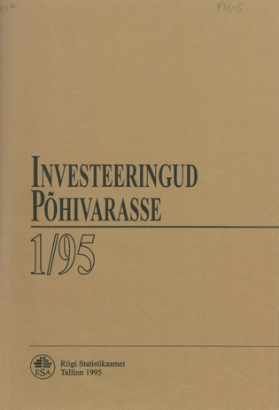 Investeeringud põhivarasse : kvartalibülletään 1/95 ; 1 1995-06