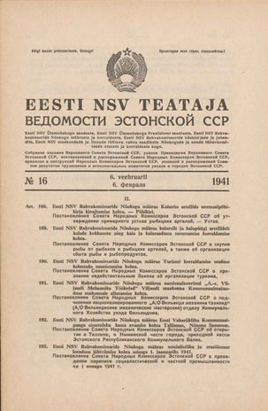 Eesti NSV Teataja = Ведомости Эстонской ССР ; 16 1941-02-06