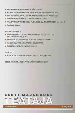 Eesti Majanduse Teataja : majandusajakiri aastast 1991 ; 4 (239) 2011