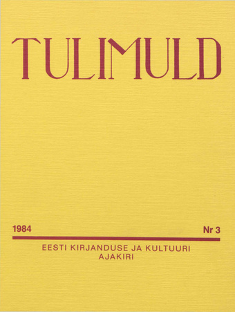Tulimuld : Eesti kirjanduse ja kultuuri ajakiri ; 3 1984-09