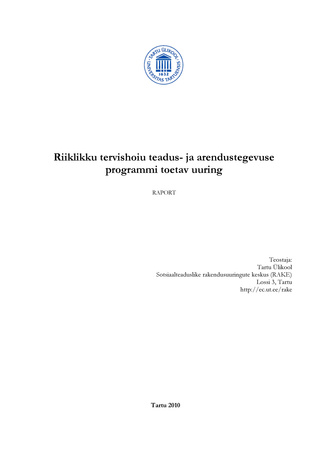 Riiklikku tervishoiu teadus- ja arendustegevuse programmi toetav uuring : raport