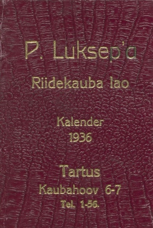 P. Luksep'a riidekauba lao kalender 1936 ; 1935