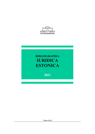 Bibliographia iuridica Estonica ; 2011