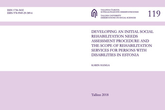 Developing an initial social rehabilitation needs assessment procedure and the scope of rehabilitation services for persons with disabilities in Estonia 