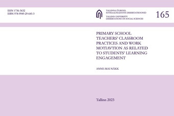 Primary school teachers’ classroom practices and work motivation as related to students’ learning engagement 
