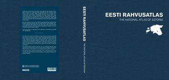 Eesti rahvusatlas = The National Atlas of Estonia 
