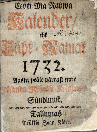Eesti-Ma Rahwa Kalender, ehk Täht-Ramat 1733. Aasta peäle ...