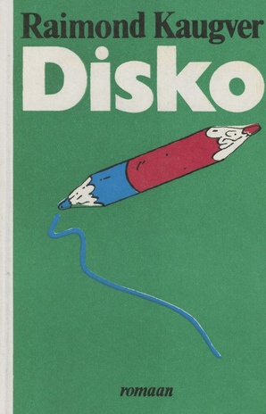 Disko : romaan 