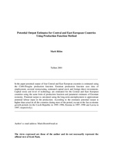 Potential output estimates for Central and East European countries using production function method (Eesti Panga toimetised / Working Papers of Eesti Pank ; 2)